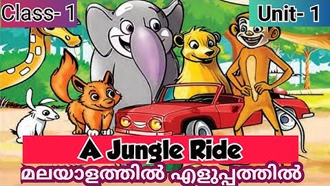 Class 1 | A Jungle Ride | Unit 2 | Story | Kerala Syllabus | New textbook