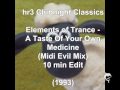 Elements of Trance - A Taste Of Your Own Medicine (1993)