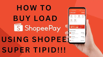 HOW TO LOAD USING SHOPEEPAY