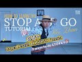 3 ways to do the STOP AND GO (Episode 1)| Locking Tutorial | More details locking dance tutorial