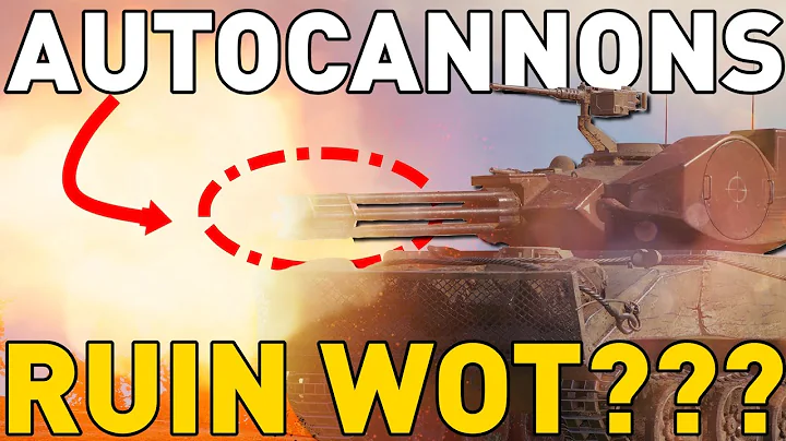 Will Auto-Cannons RUIN World of Tanks?!? - DayDayNews