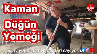Kırşehir Kamanda Dügün Yemeği Yapıyoruz