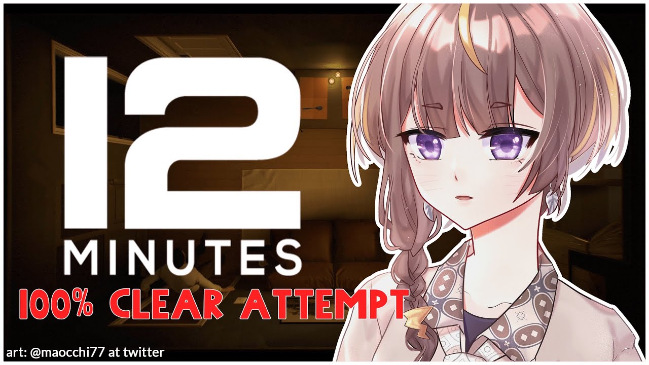 【Twelve Minutes】100% Clear Attempt! Seeking ALL Endings【hololive ID 2nd Generation】