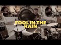 FOOL IN THE RAIN - NEW VERSION  (WITH ALL THE BELLS AND WHISTLES)