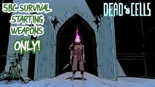 Can We Beat 5BC Using Only Starting Weapons? Dead Cells 5BC Survival Full Run Commentary (3 of 3)