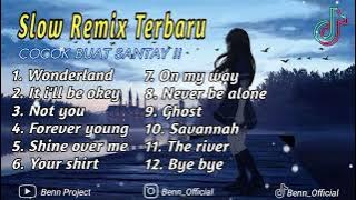 DJ SLOW REMIX TERBARU - Enak di dengar saat santai ❗