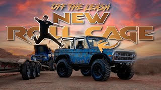 Installing a New ROLL CAGE Just In Time // Off the Leash EP 12