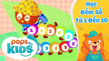 Vui Học Cùng Gấu Pô Tập 1 - Cùng Học Đếm Số Từ 1 Đến 10 - Cùng bé Khám Phá Thế Giới