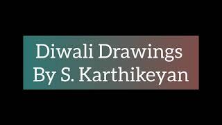 Diwali Drawings By S. Karthikeyan
