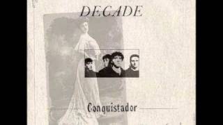 Decade - Conquistador