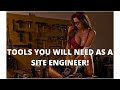 TOOLS YOU WILL NEED AS A SITE ENGINEER