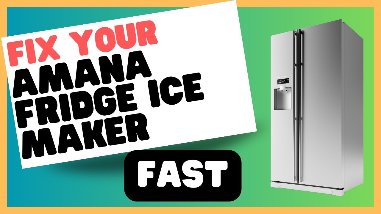 Amana Refrigerator Ice Maker Troubleshooting: Quick Fix Guide