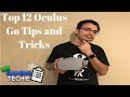 Top 12 Oculus Go Tips And Tricks - 2018 Edition