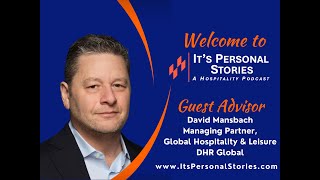 David Mansbach, Managing Partner, Global Hospitality & Leisure, DHR Global interviewed by L. Elliott