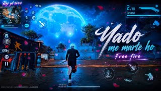 Yado Me Marte Ho Free Fire Emotional Montage Raj Yt Ff44