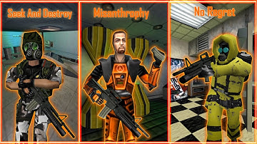 [Short Half Life Maps - Seek and Destroy, Misanthrophy and No Regret] Mod Full Walkthrough