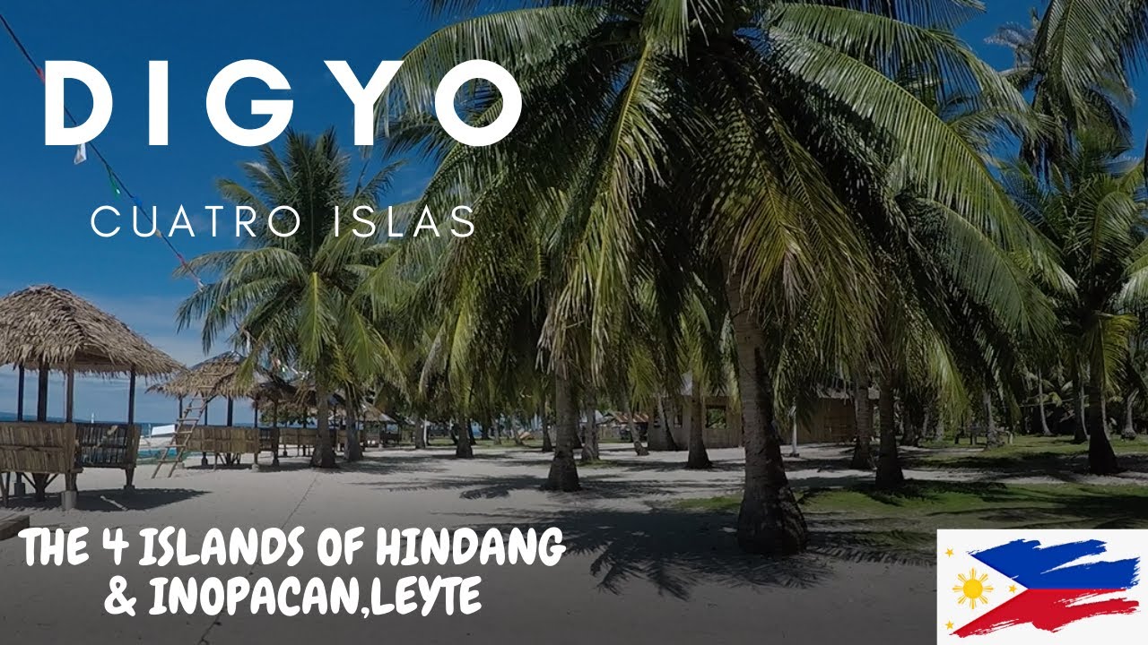 DIGYO | ONE OF THE CUATRO ISLAS OF INOPACAN & HINDANG LEYTE - YouTube