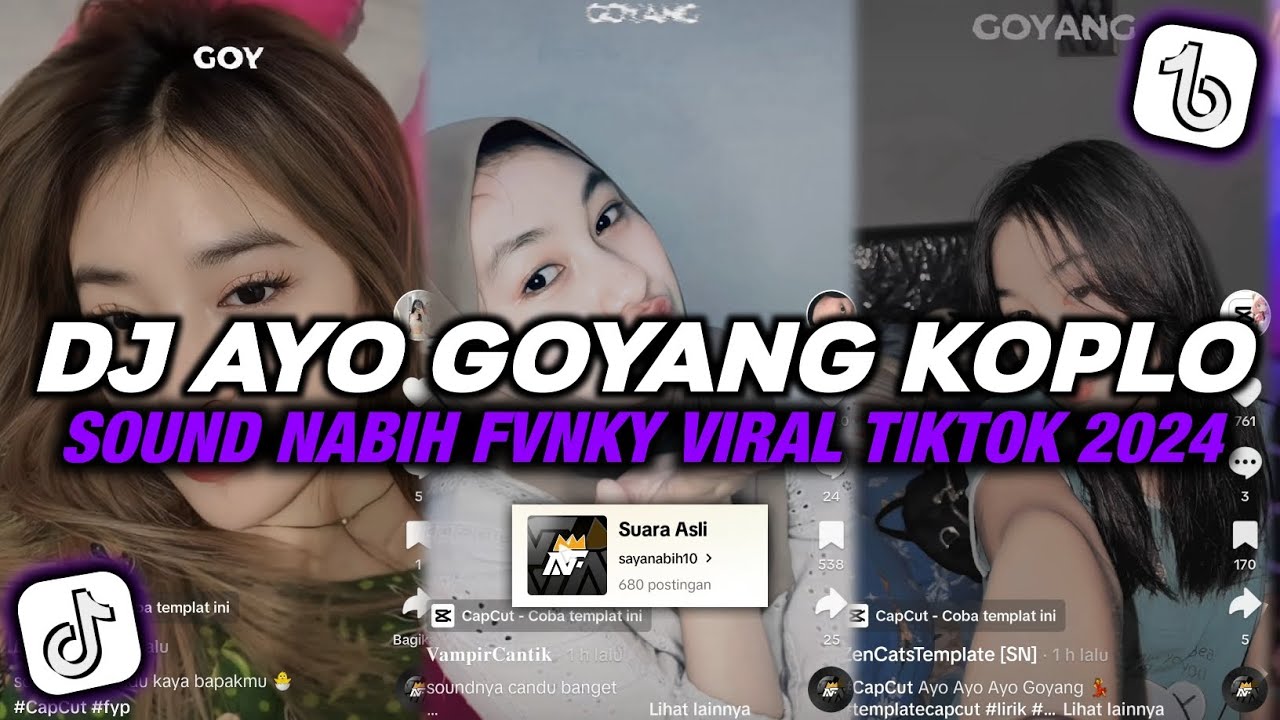 DJ AYO GOYANG KOPLO SOUND NABIH FVNKY VIRAL TIKTOK TERBARU