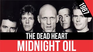 MIDNIGHT OIL - The Dead Heart (El corazón muerto) | HQ Audio | Radio 80s Like