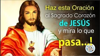 Haz Esta Oración Al Sagrado Corazón De Jesús Y Mira Lo Que Pasa