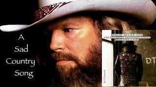 Video thumbnail of "David Allan Coe - A Sad Country Song"