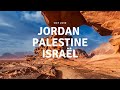 ✈ Jordan Palestine Israël | 4K | GX80/85