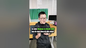 2025, Windows hay MacOS? AE đã chọn đúng nền văn minh? #thinkview