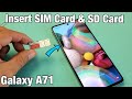 Galaxy A71: How Insert SIM Card & SD Card + Tips