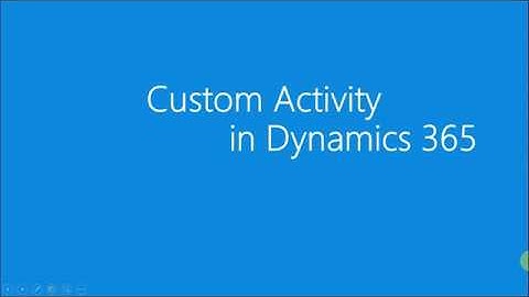 Custom Activities In Dynamic 365 CRM