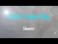 【MV】Bright Sunny Day / Shunto (フリー音源で作詞してみた!2 仮面ver.)