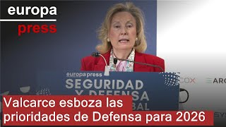 Valcarce Esboza Las Prioridades De Defensa Para 2026