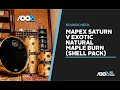 100% Batera Unboxing - Mapex Saturn V Exotic Natural Maple Burn (Shell Pack)