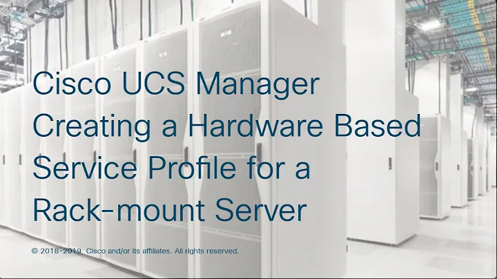Cisco UCS Manager Creating a Hardware Based Service Profile for a Rack Mount Server
