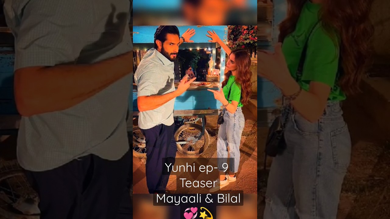 Yunhi Ep - 9 Promo|| Mayaali & Bilal || Yunhi || 
