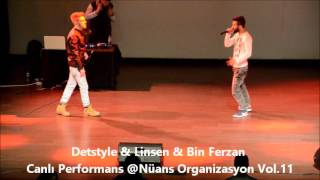 Detstyle & Bin Ferzan & Linsen - Live (Nüans Organizasyon Vol.11) Resimi