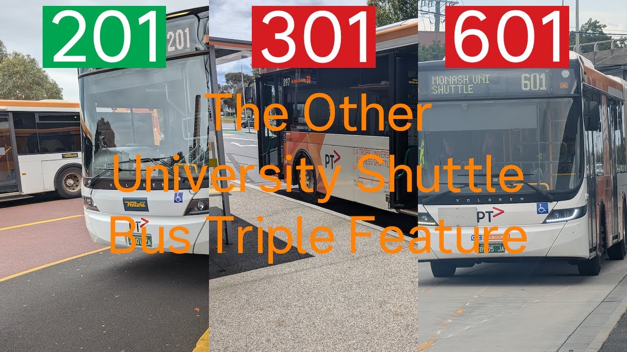 The Other University Shuttle Buses of Melbourne - 201, 301 and 601 Triple Feature
