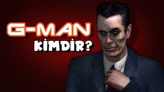 G-Man KiMDiR? Resimi