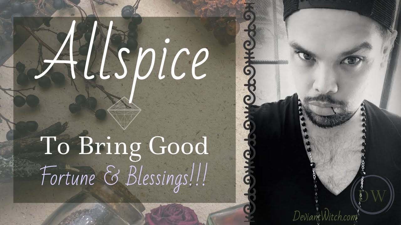 ALLSPICE TO BRING GOOD FORTUNE & BLESSINGS! - YouTube