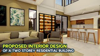 PROPOSED INTERIOR DESIGN OF A TWO STOREY RESIDENTIAL BUILDING