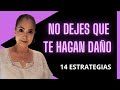 No dejes que te hagan dao 14 estrategias