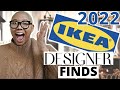 20 NEW Luxury, Designer Approved IKEA Finds in 2022 | Affordable, High End IKEA Products You NEED!