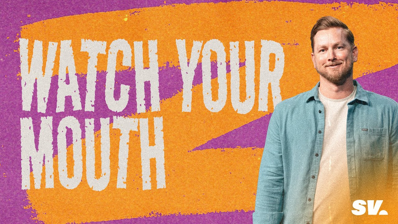 HFBC Message: Watch Your Mouth