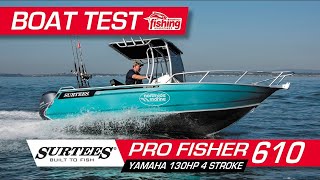 Tested | Surtees 610 Pro Fisher with Yamaha F130 4 stroke