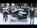 Building A Winter Ready Camper | Buslife | Vanlife  | RvLife