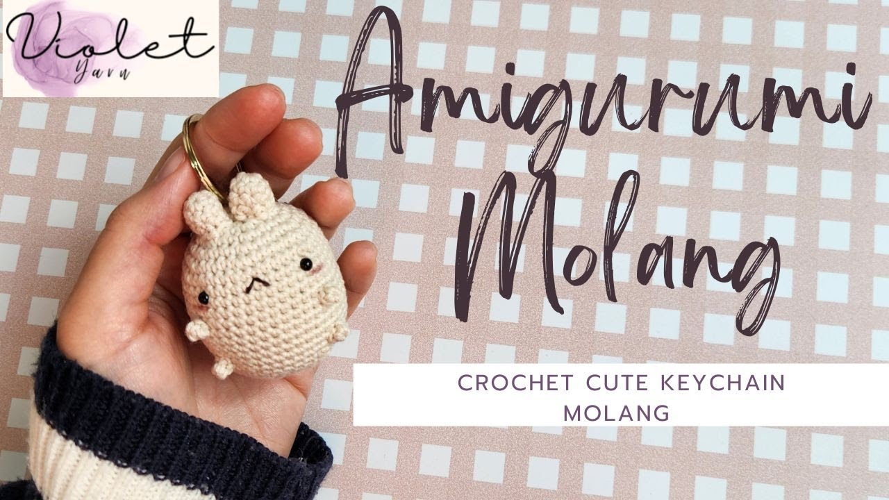 Amigurumi easy and cute Molang /crochet Molang key chain - YouTube