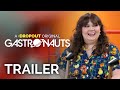 Gastronauts Season 2 Trailer [Dropout Exclusive Series]