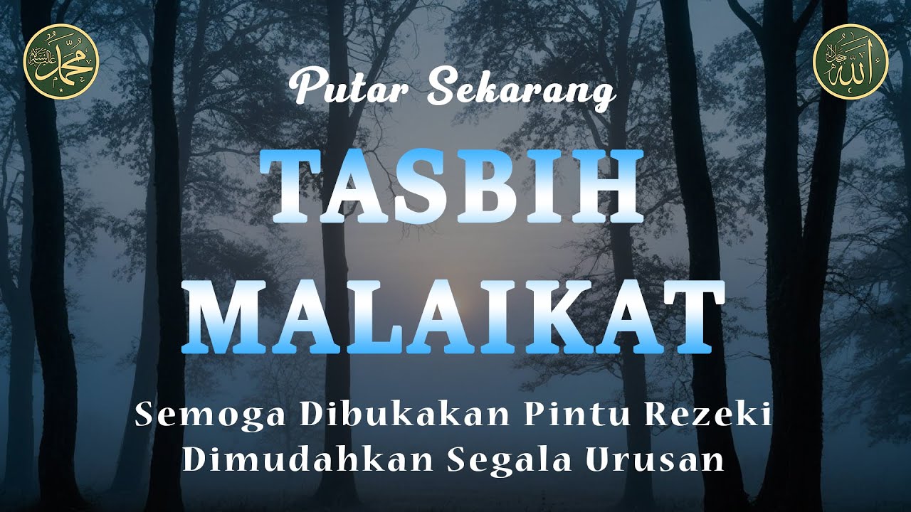 Dzikir Tasbih Malaikat, Penarik Rezeki Paling Dahsyat, Rezeki Berkah Berlimpah, 21