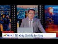 Giá xăng dầu tiếp tục tăng