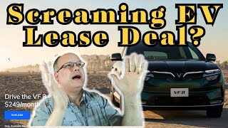 Vinfast $249 Lease? Is It a Screaming Deal?