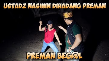 MOBIL UN DI HADANG PREM@N | Kisah - Ustadz Nasihin
